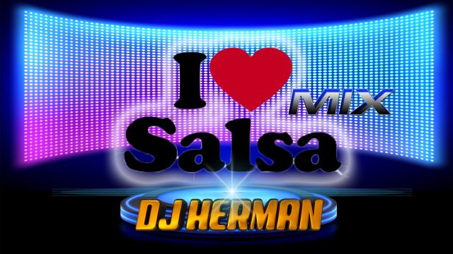 SALSA MIX VOL 1 DJ HERMAN