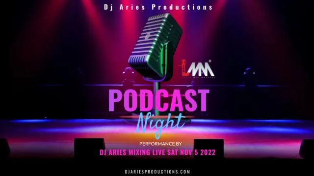 Podcast  Saturday Nov 5 2022 Dj ARIES