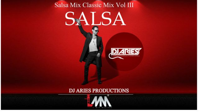 Salsa Classic Mixx III  Dj Aries Nashville Ibiza (El Boricua) 2013