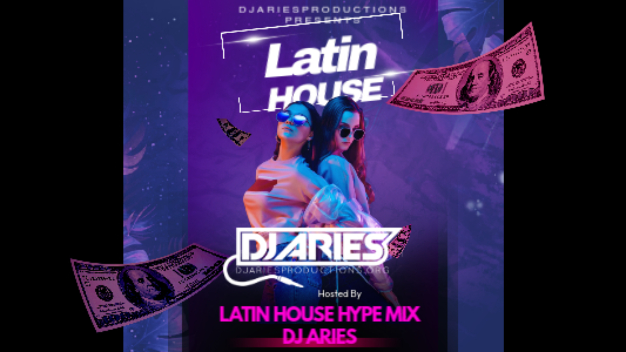 Latin House Hype DjAries Mix.mp3